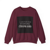 I Am Not For Everyone Thank God — Poster