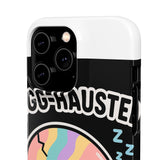 Egg-hausted — Snap Phone Case