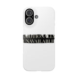 Emotionally Unavailable — Snap Phone Case