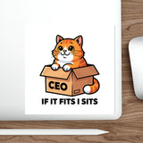 If It Fits I Sits — Sticker