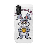 Somebunny Needs Wine — Snap Phone Case