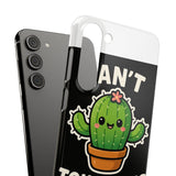 Cant Touch This — Snap Phone Case
