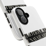 Emotionally Unavailable — Tough Phone Case