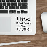 Mixed Drinks About Feelings — Sticker