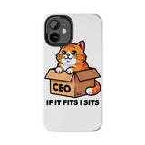 If It Fits I Sits — Tough Phone Case
