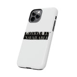 Emotionally Unavailable — Tough Phone Case