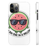 I Am One In A Melon — Snap Phone Case