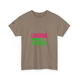 Loading Patience Zero Percent — Tshirt