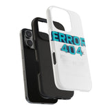 Error 404 Motivation Not Found — Tough Phone Case