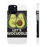 Lets Avocuddle — Snap Phone Case