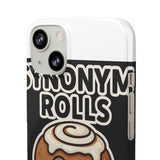 Synonym Rolls — Snap Phone Case