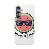 I Am One In A Melon — Snap Phone Case