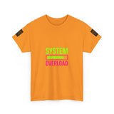 System Overload — Tshirt