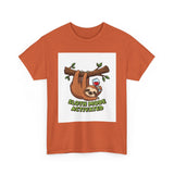 Sloth Mode Activated — Tshirt