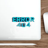 Error 404 Motivation Not Found — Sticker