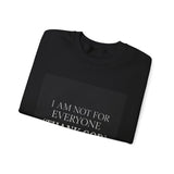 I Am Not For Everyone Thank God — Poster