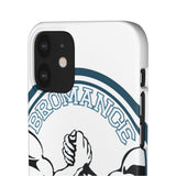 Bromance — Snap Phone Case