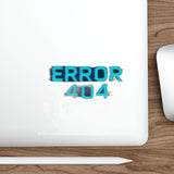 Error 404 Motivation Not Found — Sticker