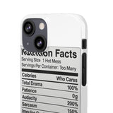 Nutrition Facts Hot Mess — Snap Phone Case