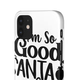 Santa Came Twice — Snap Phone Case