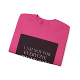 I Am Not For Everyone Thank God — Poster