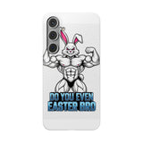 Do You Even Easter Bro — Snap Phone Case