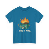 This Is Fine — Tshirt