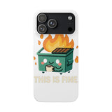 This Is Fine — Snap Phone Case