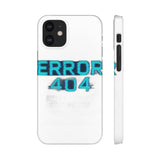 Error 404 Motivation Not Found — Snap Phone Case