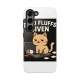 Zero Fluffs Given — Tough Phone Case