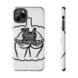 Thick Thighs Spooky Vibes — Tough Phone Case