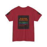 System Overload — Tshirt