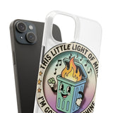 Dumpster Fire — Snap Phone Case