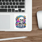 My Trauma Made Me Funny — Sticker