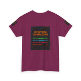 System Overload — Tshirt