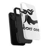 Zero Fucks Given — Tough Phone Case