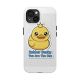 Rubber Ducky You Are The One — Tough Phone Case