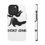 Zero Fucks Given — Tough Phone Case