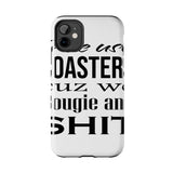 Bougie and Shit — Tough Phone Case