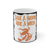 Save a Broom Ride a Witch — Mug