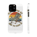 Waiting For My Ship To Come In — Snap Phone Case