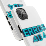 Error 404 Motivation Not Found — Tough Phone Case