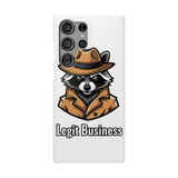 Legit Business — Snap Phone Case