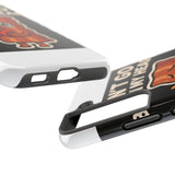 Dont Go Bacon My Heart — Tough Phone Case