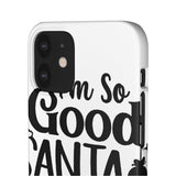 Santa Came Twice — Snap Phone Case