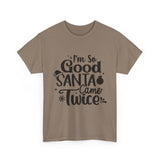 Santa Came Twice — Tshirt