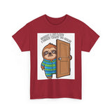 Sorry I Am Late I Didnt Want To Come — Tshirt