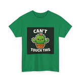 Cant Touch This — Tshirt