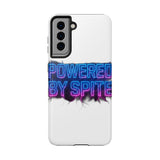Powered By Spite — Tough Phone Case