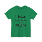 Mixed Drinks About Feelings — Tshirt